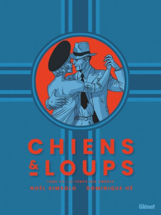 Emprunter Chiens et loups Tome 1 : Le temps des ombres livre