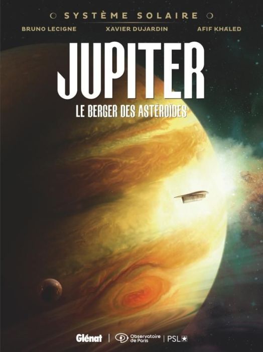 Emprunter Système Solaire Tome 2 : Jupiter, le berger des astéroïdes livre