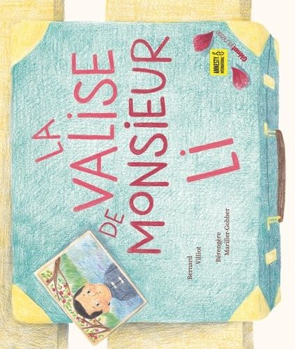 Emprunter La valise de monsieur Li livre