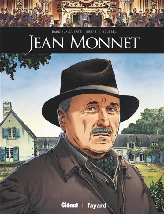 Emprunter Ils ont fait l'Histoire : Jean Monnet livre