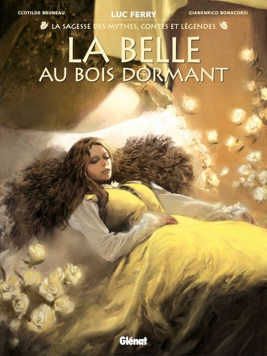 Emprunter La Sagesse des mythes, contes et légendes : La Belle au bois dormant livre