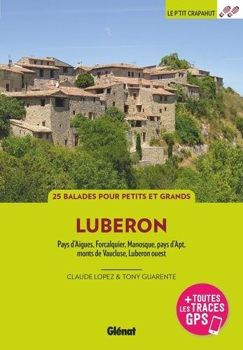 Emprunter Dans le Luberon. Pays d'Aigues, Forcalquier, Manosque, pays d'Apt, monts de Vaucluse, Luberon ouest, livre