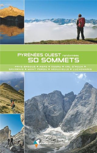 Emprunter Pyrénées Ouest, 50 sommets. Randonnées livre