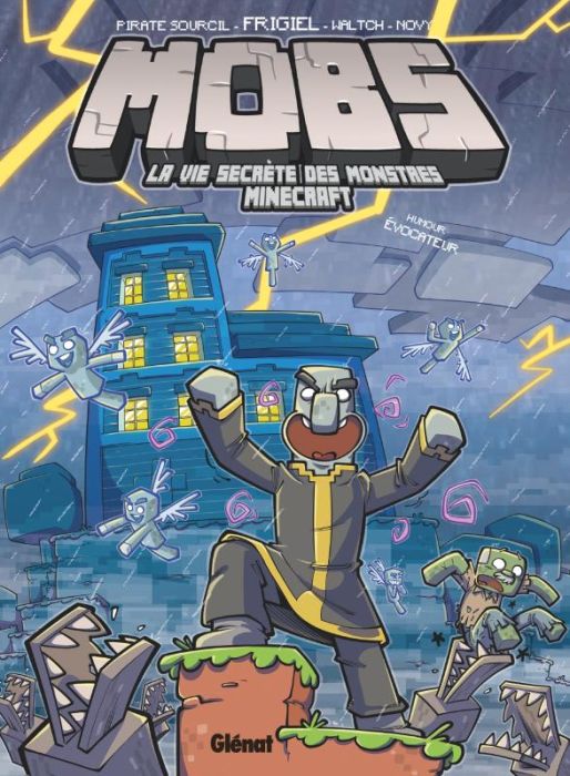 Emprunter MOBS, la vie secrète des monstres Minecraft Tome 3 : Humour évocateur livre