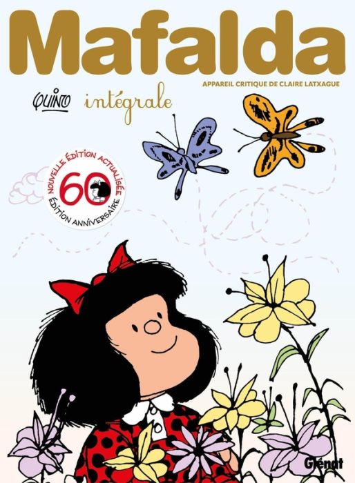 Emprunter Mafalda Intégrale 60 ans . Edition revue et augmentée livre