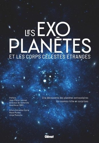 Emprunter Les exoplanètes et les corps célestes étranges. A la découverte des planètes extrasolaires - Un cosm livre