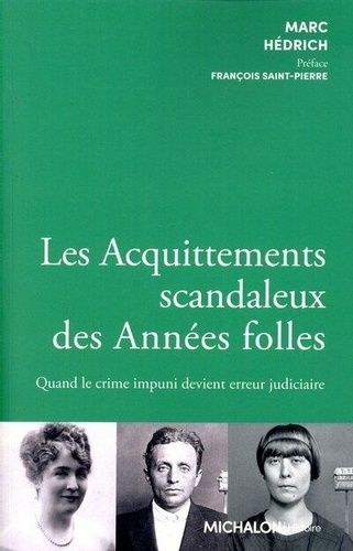 Emprunter Les acquittements scandaleux des années folles livre