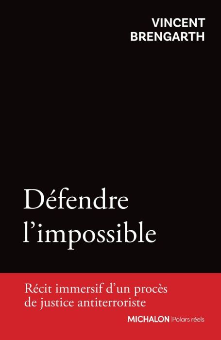 Emprunter Défendre l'impossible. Récit immersif d'un procès de justice antiterroriste livre