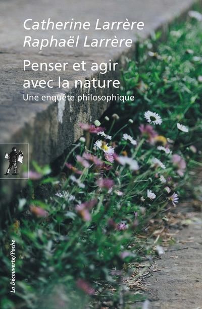 Emprunter Penser et agir avec la nature. Une enquête philosophique livre