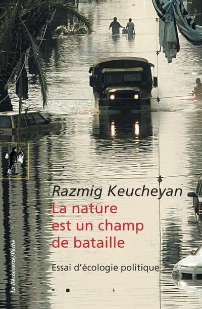 Emprunter La nature est un champ de bataille. Essai d'écologie politique livre