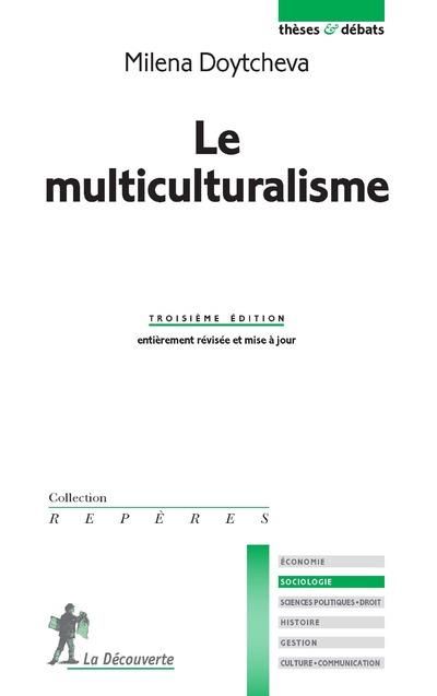 Emprunter Le multiculturalisme. 3e édition livre