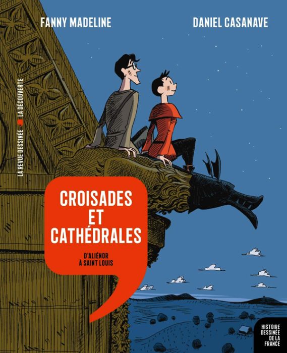 Emprunter Croisades et cathédrales. D'Aliénor à Saint Louis livre