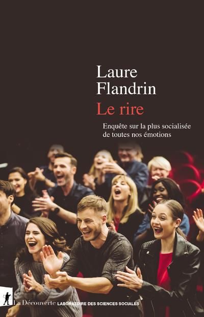 Emprunter Le rire. Enquête sur la plus socialisée de toutes nos émotions livre