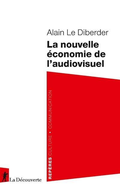 Emprunter La nouvelle économie de l'audiovisuel livre