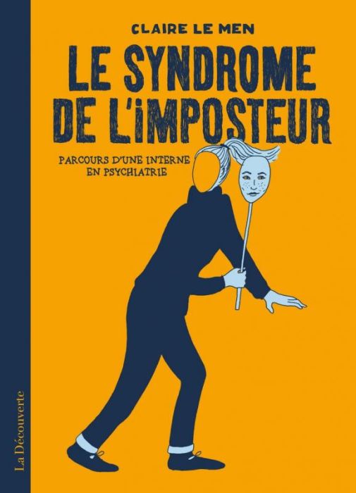 Emprunter Le syndrôme de l'imposteur. Parcours d'une interne en psychiatrie livre