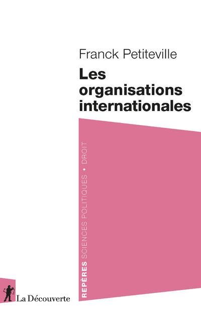 Emprunter Les organisations internationales livre