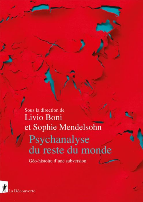 Emprunter Psychanalyse du reste du monde. Géo-histoire d'une subversion livre