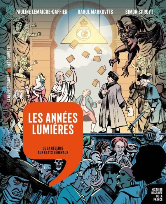 Emprunter Histoire dessinée de la France : Les années Lumières - De la Régence aux Etats généraux livre