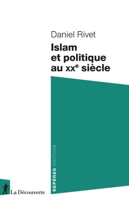 Emprunter Islam et politique au XXe siècle livre