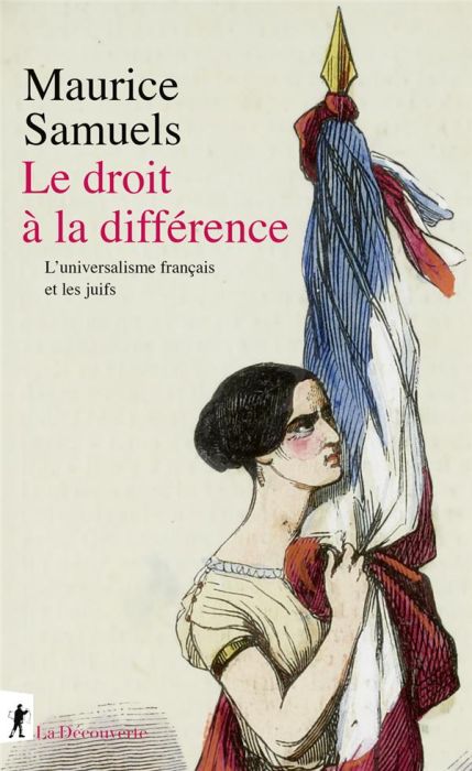 Emprunter Le droit à la différence. L'universalisme français et les juifs livre