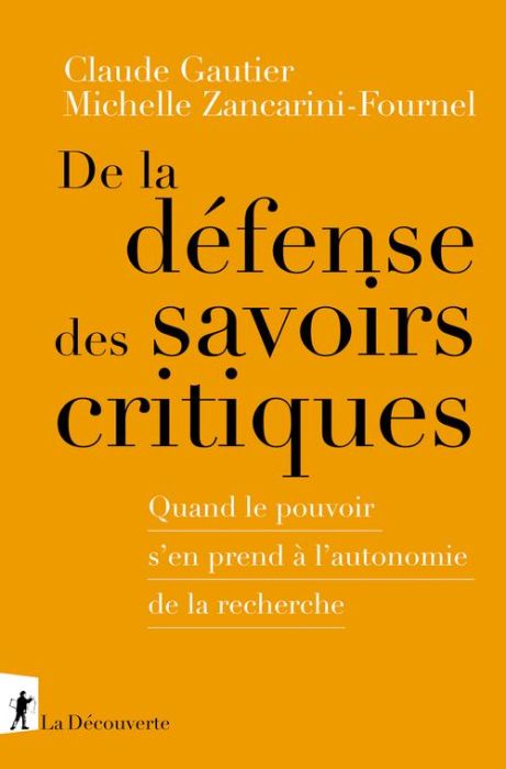 Emprunter De la défense des savoirs critiques livre