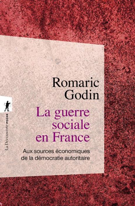 Emprunter La guerre sociale en France. Aux sources économiques de la démocratie autoritaire livre