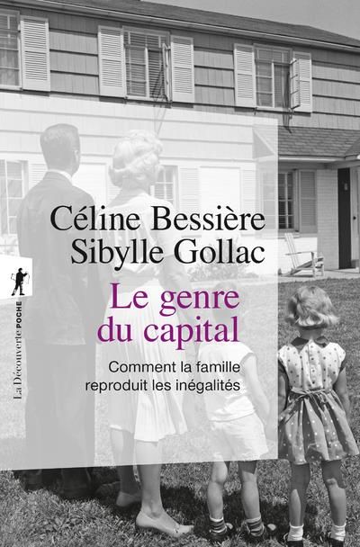 Emprunter Le genre du capital. Comment la famille reproduit les inégalités livre