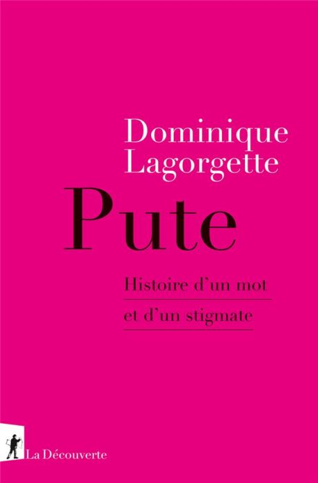 Emprunter Pute. Histoire d'un mot et d'un stigmate livre