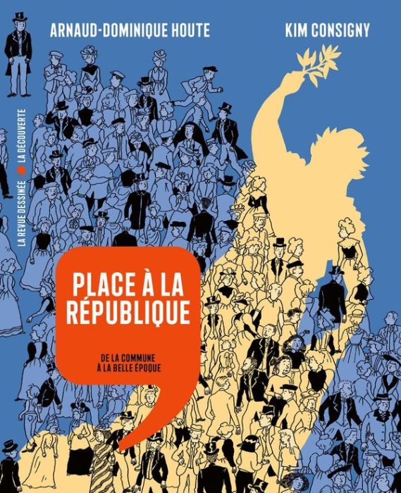 Emprunter Place à la République. De la Commune à la Belle Epoque livre