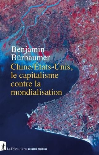 Emprunter Chine / Etats-Unis, le capitalisme contre la mondialisation livre