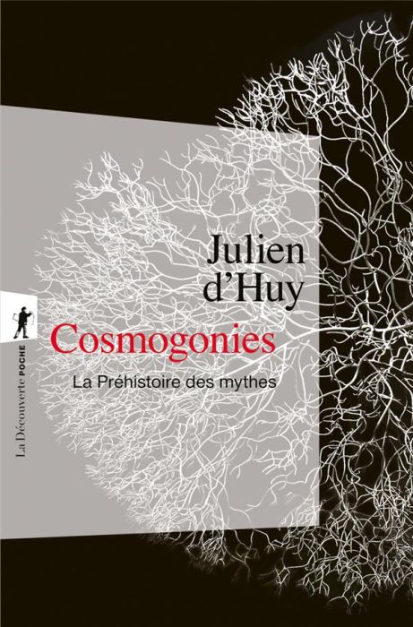 Emprunter Cosmogonies. La Préhistoire des mythes livre