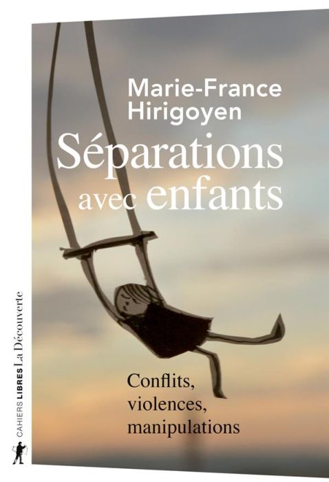 Emprunter Séparations avec enfants. Conflits, violences, manipulations livre