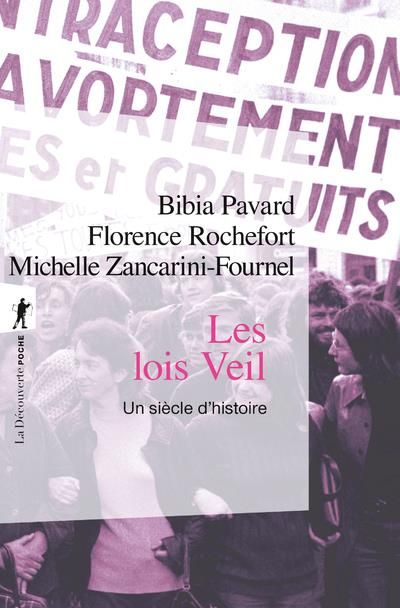 Emprunter Les lois Veil. Un siècle d'histoire livre