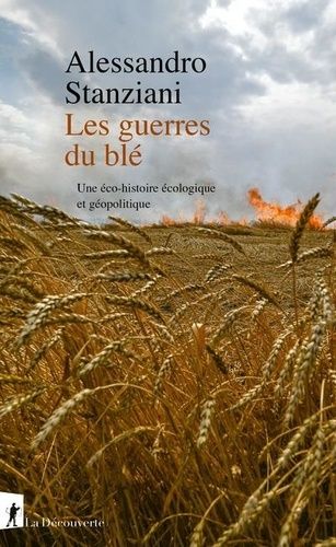 Emprunter Les guerres du blé. Une éco-histoire écologique et géopolitique livre