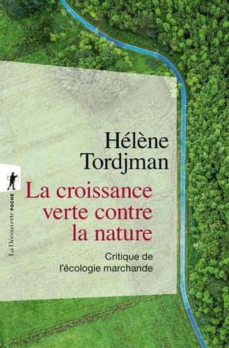 Emprunter La croissance verte contre la nature. Critique de l'écologie marchande livre