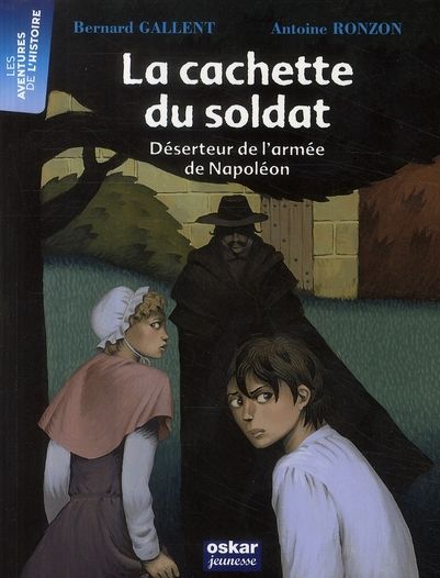 Emprunter La cachette du soldat. Déserteur de l'armée de Napoléon livre