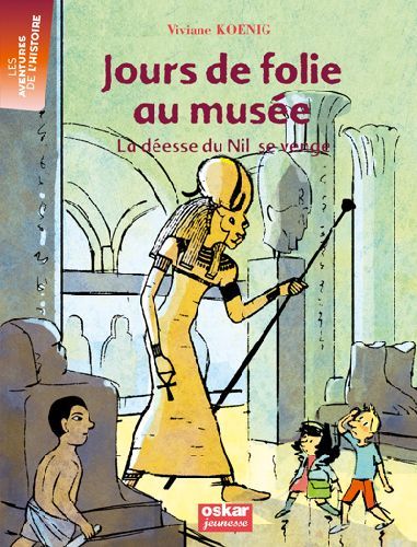 Emprunter Jours de folie au musée. La déesse du Nil se venge livre