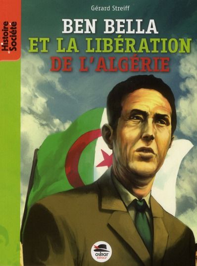 Emprunter Ben Bella. De la libération de la France à celle de l'Algérie livre