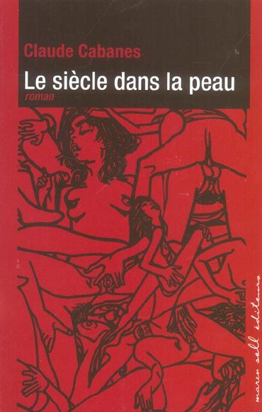 Emprunter UN SIECLE DANS LA PEAU livre