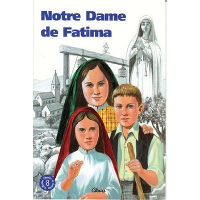 Emprunter NOTRE DAME DE FATIMA (CHEMINS DE LUMIÈRE N° 8) livre