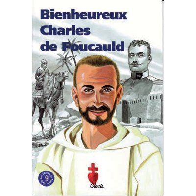 Emprunter BIENHEUREUX CHARLES DE FOUCAULD (CHEMINS DE LUMIÈRE N° 9) livre