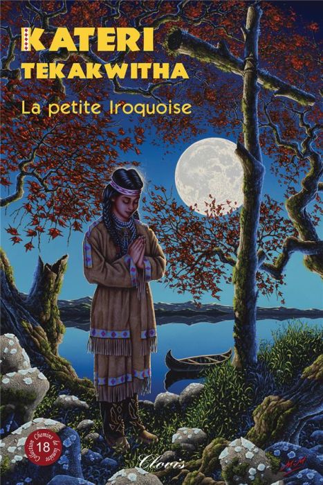 Emprunter Kateri Tekakwitha. La petite Iroquoise livre