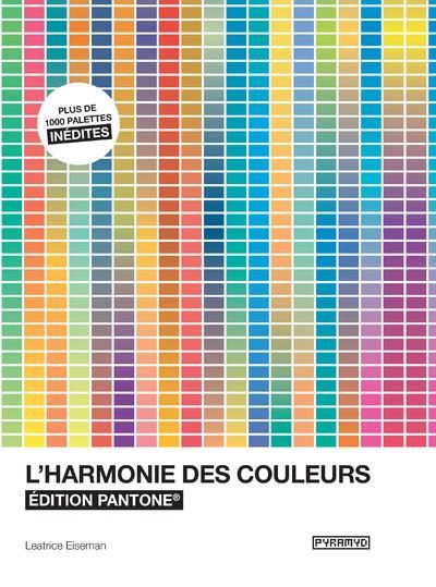 Emprunter L'harmonie des couleurs. Edition Pantone livre