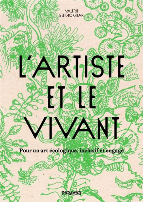 Emprunter L'artiste et le vivant. Pour un art écologique, inclusif et engagé livre