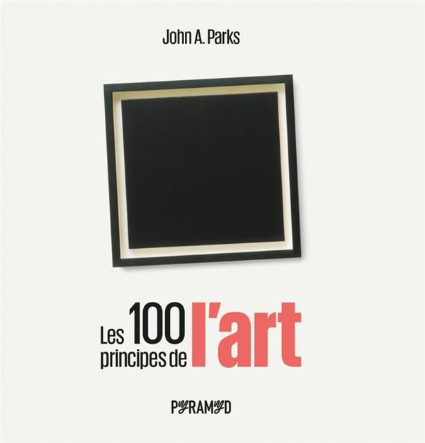 Emprunter Les 100 principes de l'art livre