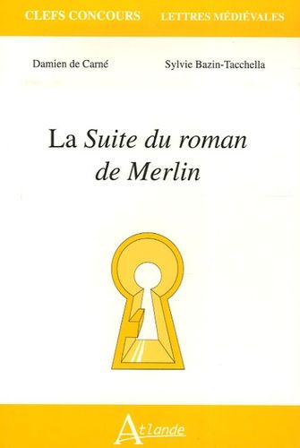 Emprunter La Suite du roman de Merlin livre