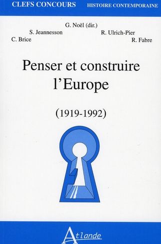 Emprunter Penser et construire l'Europe (1919-1992) livre