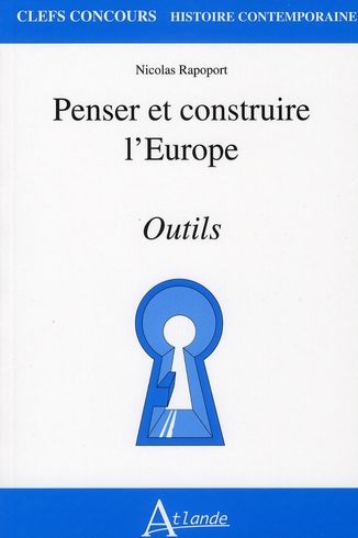 Emprunter Penser et construire l'Europe. Outils livre