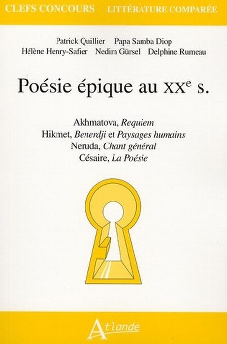 Emprunter Poésie épique au XXe s. Akhmatova, Requiem %3B Hikmet, Benerdji et Paysages humains %3B Neruda, Chant gé livre