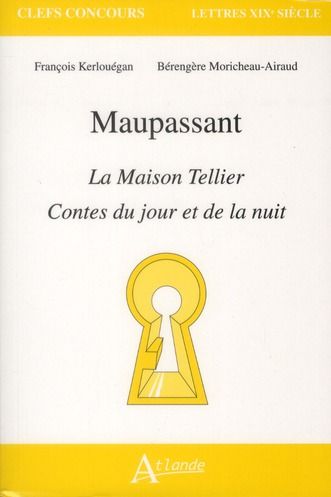 Emprunter Maupassant. La Maison Tellier - Contes du jour et de la nuit livre